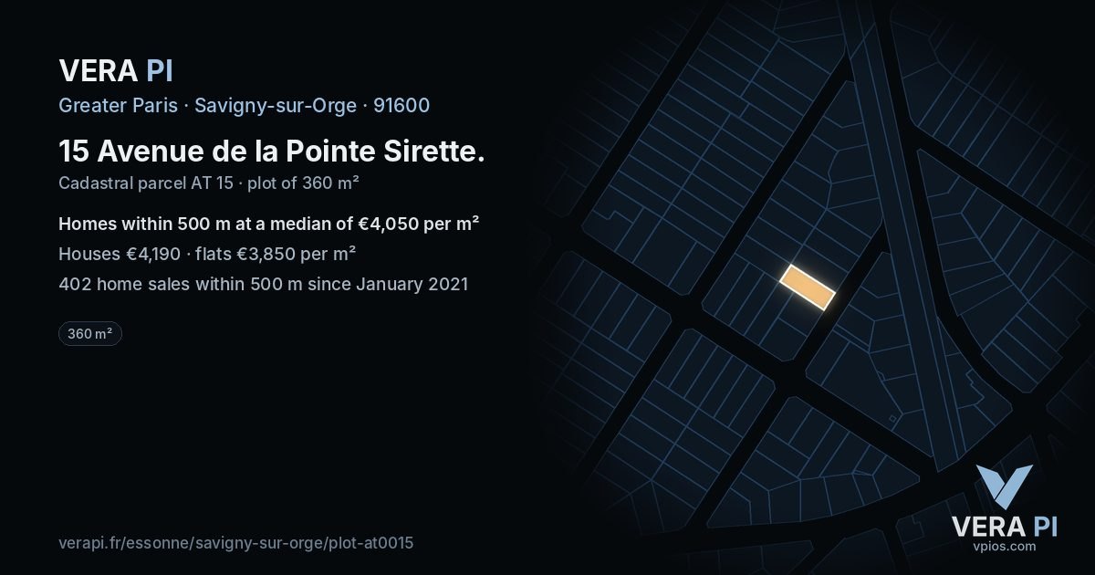 15 Avenue de la Pointe Sirette, Savigny-sur-Orge at night – the plot lit, the parcels around coloured by the prices near them