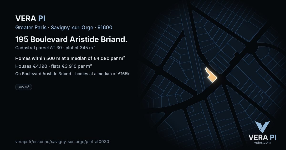 195 Boulevard Aristide Briand, Savigny-sur-Orge at night – the plot lit, the parcels around coloured by the prices near them