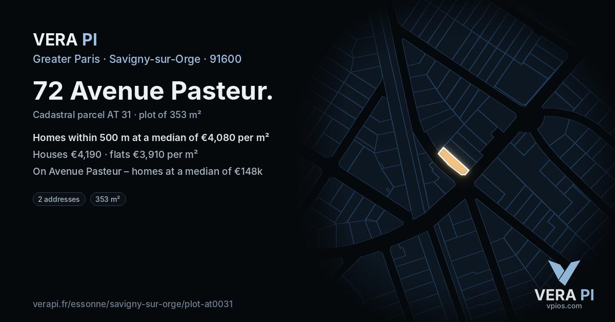 72 Avenue Pasteur, Savigny-sur-Orge at night – the plot lit, the parcels around coloured by the prices near them