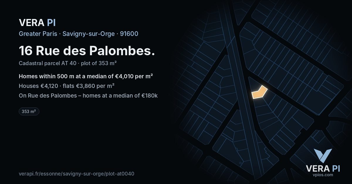 16 Rue des Palombes, Savigny-sur-Orge at night – the plot lit, the parcels around coloured by the prices near them