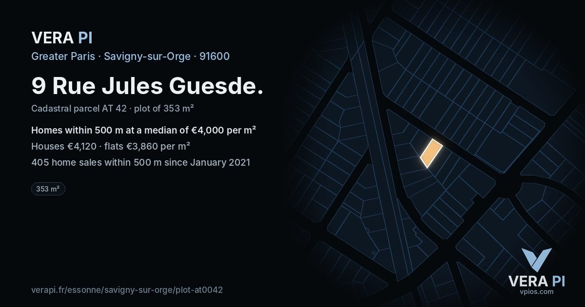 9 Rue Jules Guesde, Savigny-sur-Orge at night – the plot lit, the parcels around coloured by the prices near them
