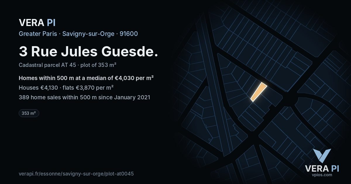 3 Rue Jules Guesde, Savigny-sur-Orge at night – the plot lit, the parcels around coloured by the prices near them