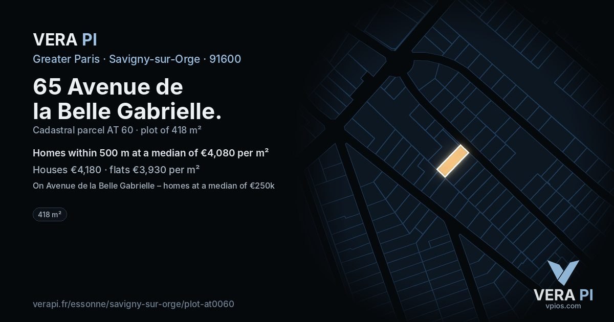 65 Avenue de la Belle Gabrielle, Savigny-sur-Orge at night – the plot lit, the parcels around coloured by the prices near them
