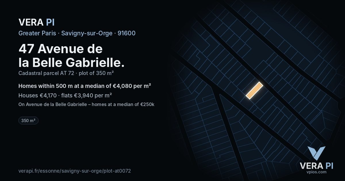 47 Avenue de la Belle Gabrielle, Savigny-sur-Orge at night – the plot lit, the parcels around coloured by the prices near them