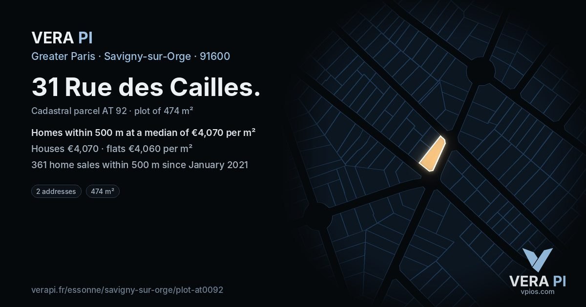 31 Rue des Cailles, Savigny-sur-Orge at night – the plot lit, the parcels around coloured by the prices near them