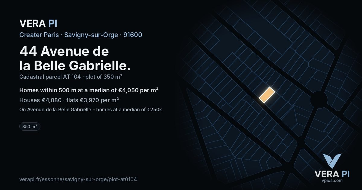 44 Avenue de la Belle Gabrielle, Savigny-sur-Orge at night – the plot lit, the parcels around coloured by the prices near them