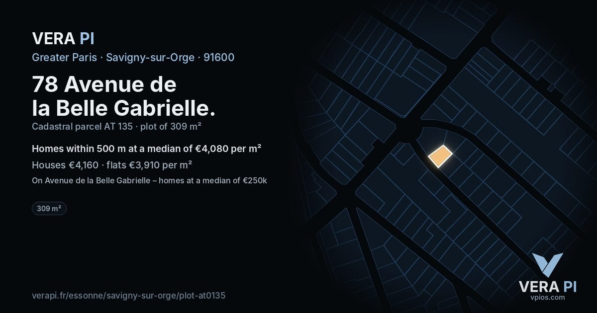 78 Avenue de la Belle Gabrielle, Savigny-sur-Orge at night – the plot lit, the parcels around coloured by the prices near them