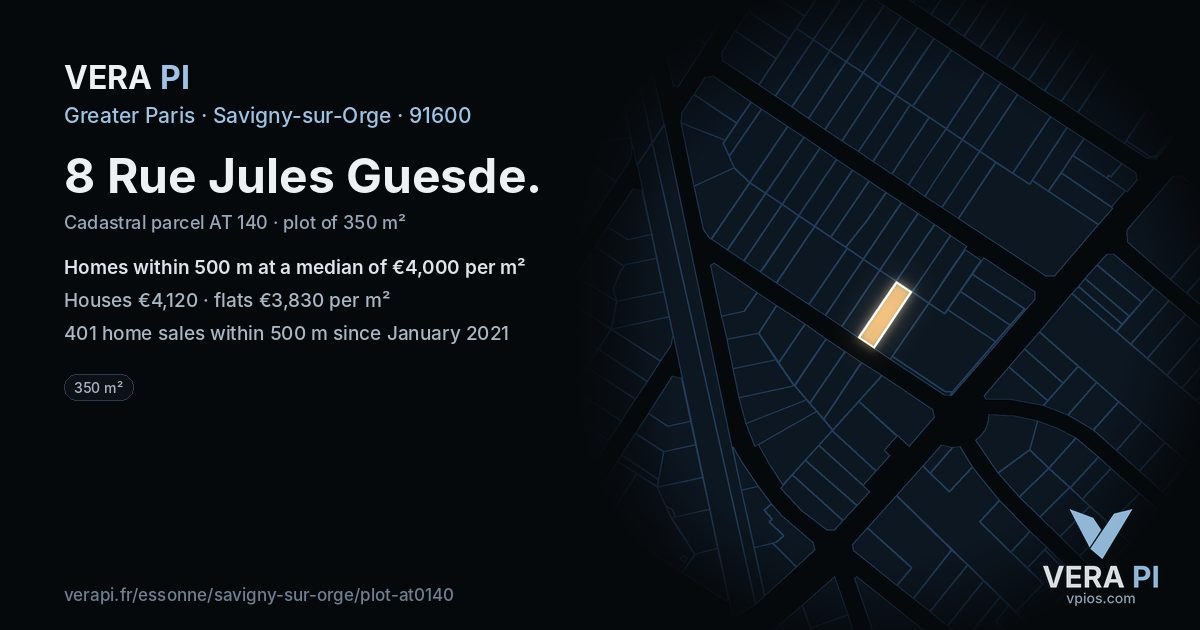 8 Rue Jules Guesde, Savigny-sur-Orge at night – the plot lit, the parcels around coloured by the prices near them