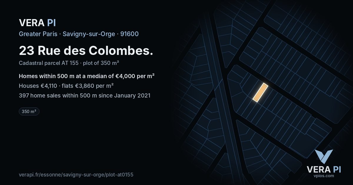 23 Rue des Colombes, Savigny-sur-Orge at night – the plot lit, the parcels around coloured by the prices near them