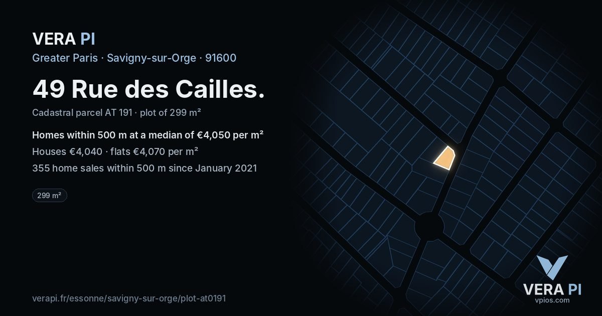 49 Rue des Cailles, Savigny-sur-Orge at night – the plot lit, the parcels around coloured by the prices near them