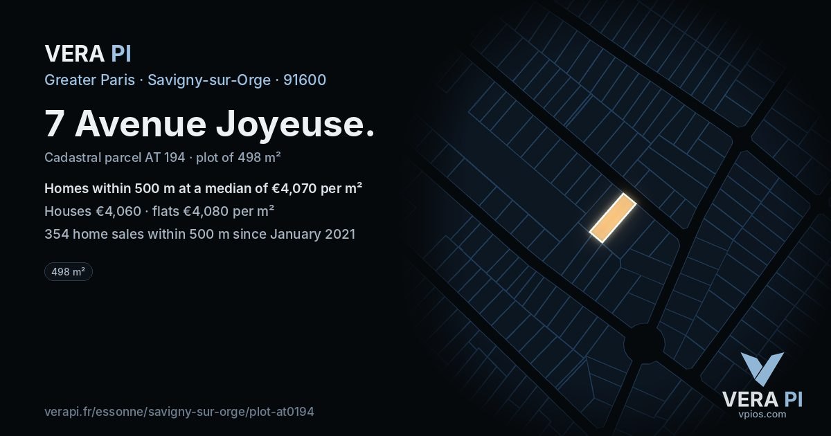 7 Avenue Joyeuse, Savigny-sur-Orge at night – the plot lit, the parcels around coloured by the prices near them