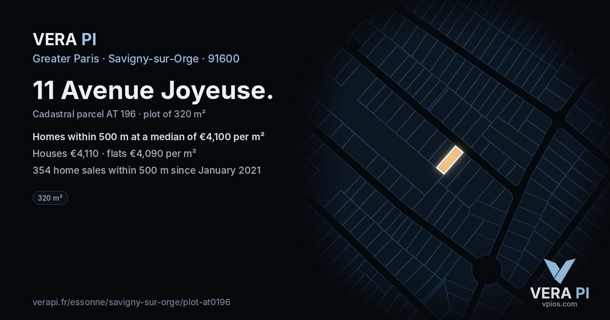 11 Avenue Joyeuse, Savigny-sur-Orge at night – the plot lit, the parcels around coloured by the prices near them