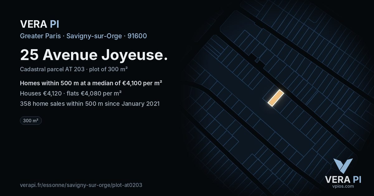 25 Avenue Joyeuse, Savigny-sur-Orge at night – the plot lit, the parcels around coloured by the prices near them