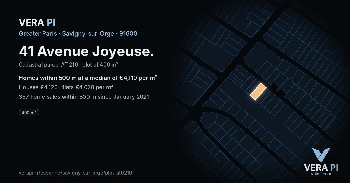 41 Avenue Joyeuse, Savigny-sur-Orge at night – the plot lit, the parcels around coloured by the prices near them