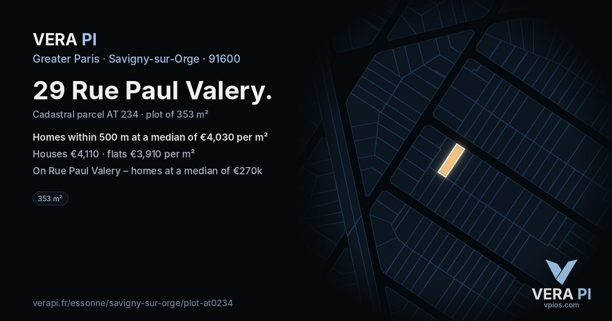 29 Rue Paul Valery, Savigny-sur-Orge at night – the plot lit, the parcels around coloured by the prices near them