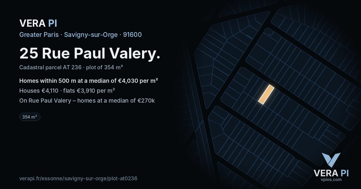 25 Rue Paul Valery, Savigny-sur-Orge at night – the plot lit, the parcels around coloured by the prices near them