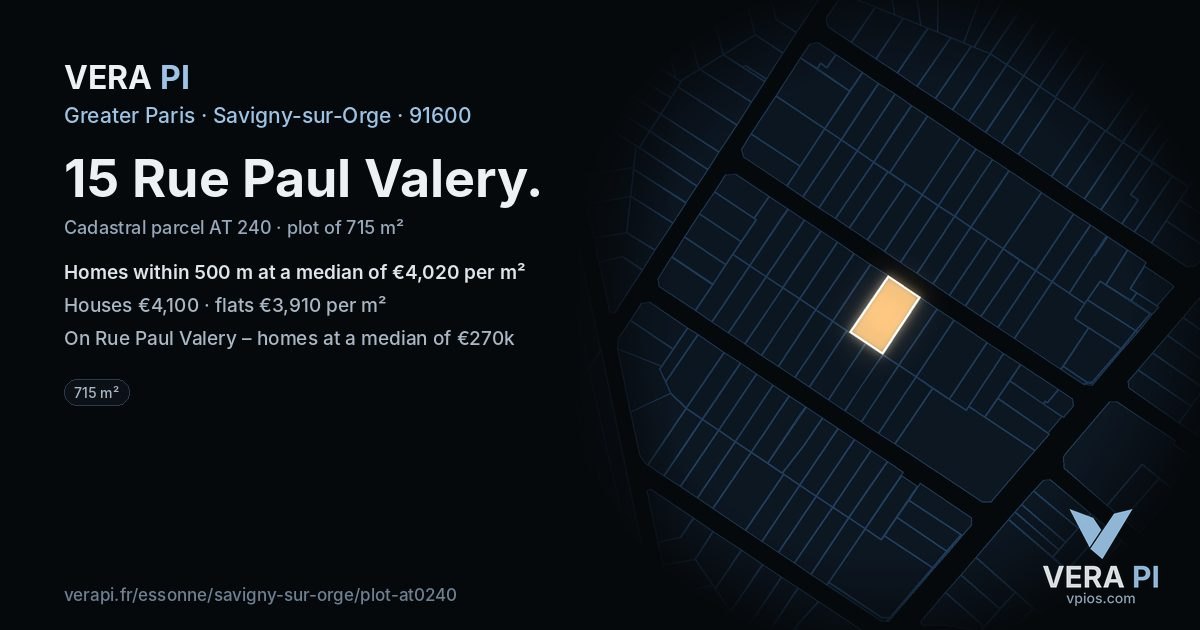 15 Rue Paul Valery, Savigny-sur-Orge at night – the plot lit, the parcels around coloured by the prices near them