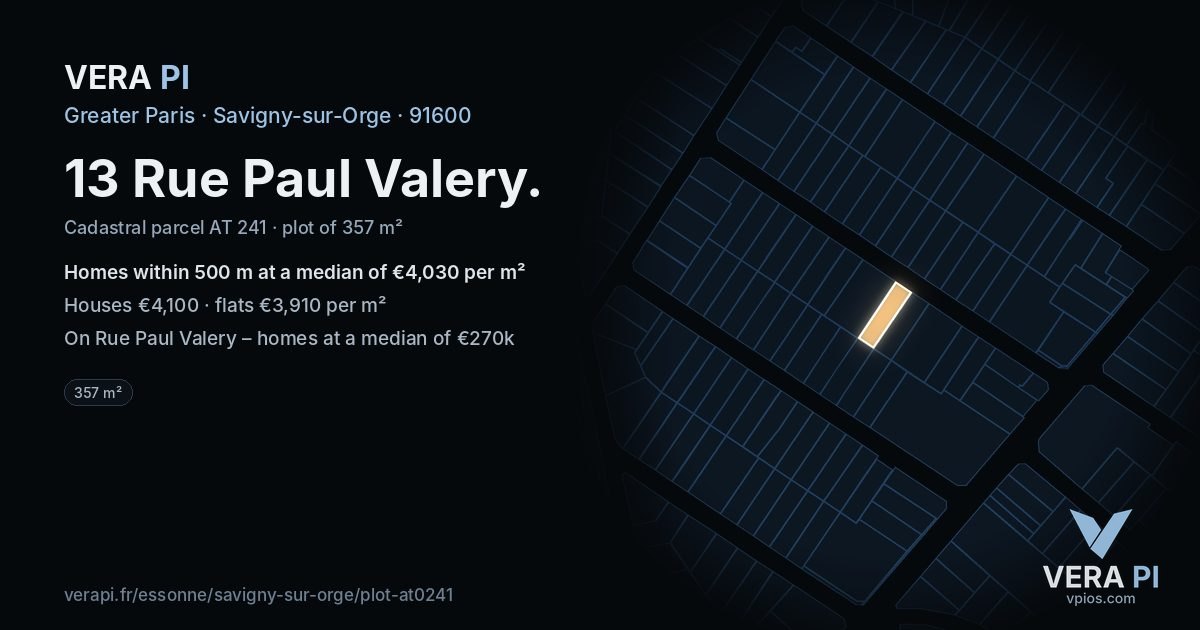 13 Rue Paul Valery, Savigny-sur-Orge at night – the plot lit, the parcels around coloured by the prices near them