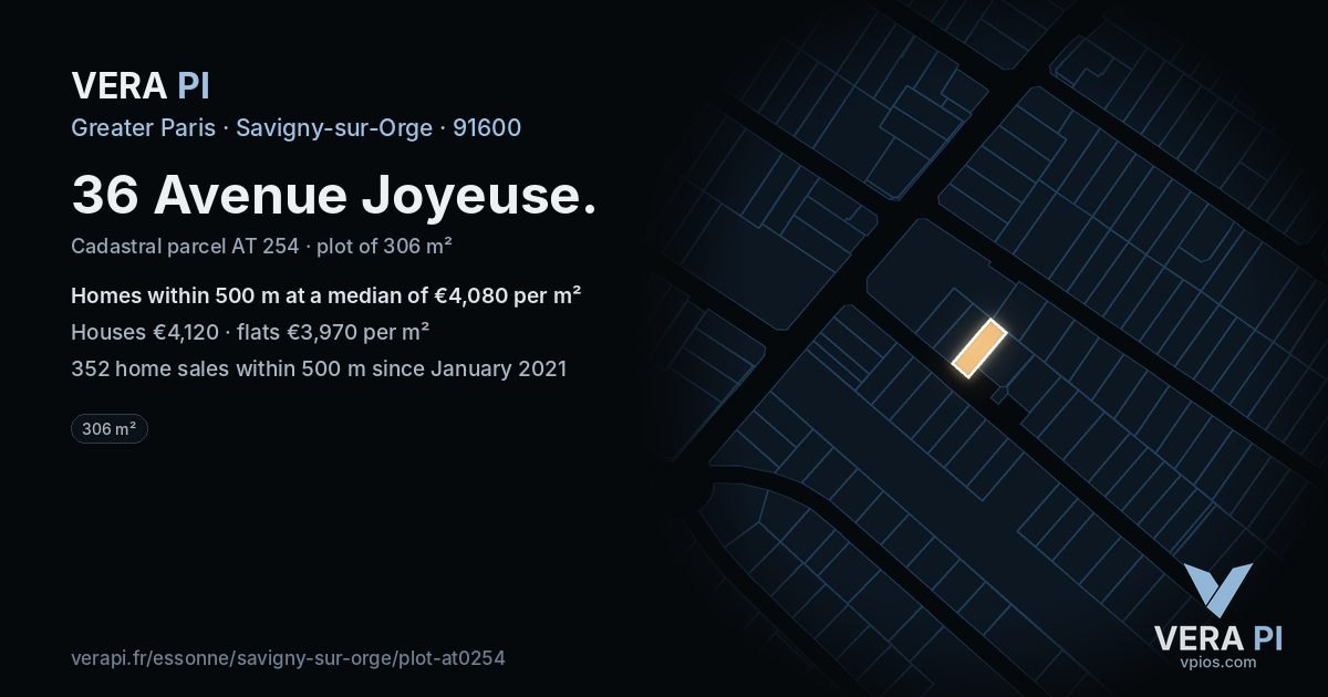 36 Avenue Joyeuse, Savigny-sur-Orge at night – the plot lit, the parcels around coloured by the prices near them