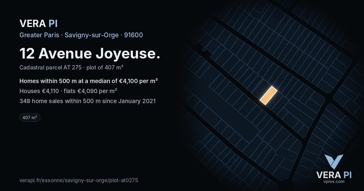 12 Avenue Joyeuse, Savigny-sur-Orge at night – the plot lit, the parcels around coloured by the prices near them