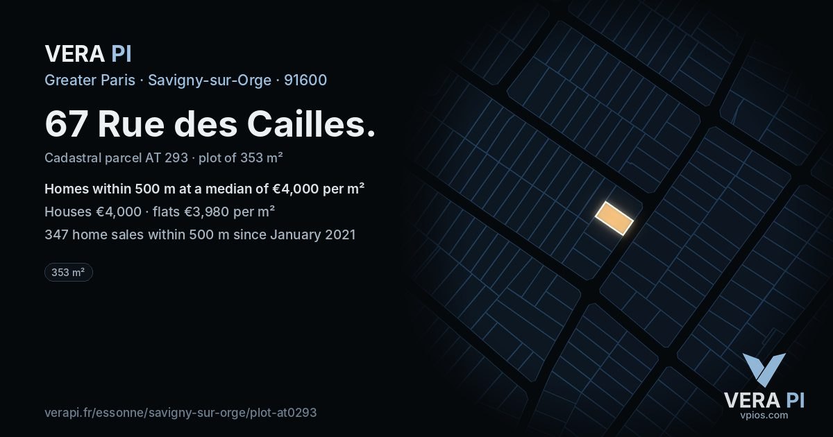 67 Rue des Cailles, Savigny-sur-Orge at night – the plot lit, the parcels around coloured by the prices near them