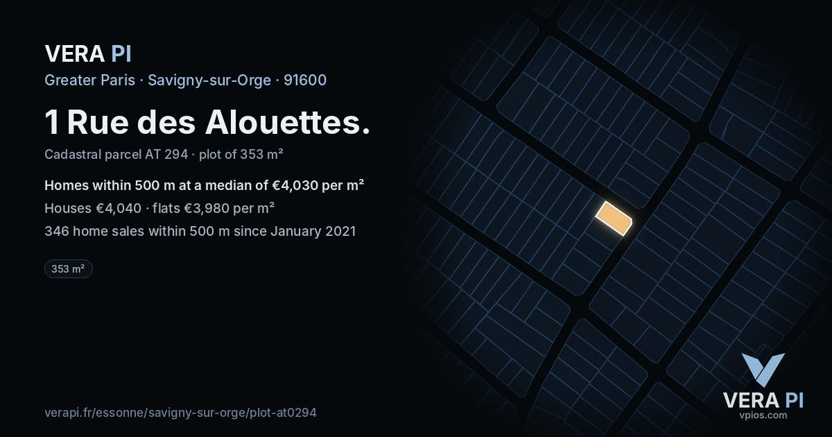 1 Rue des Alouettes, Savigny-sur-Orge at night – the plot lit, the parcels around coloured by the prices near them