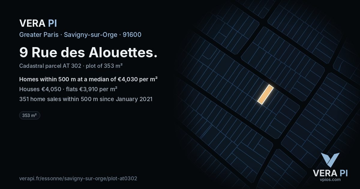 9 Rue des Alouettes, Savigny-sur-Orge at night – the plot lit, the parcels around coloured by the prices near them