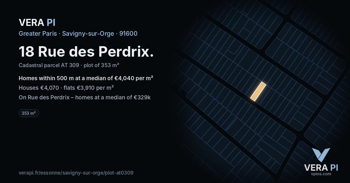 18 Rue des Perdrix, Savigny-sur-Orge at night – the plot lit, the parcels around coloured by the prices near them