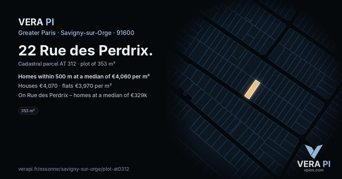 22 Rue des Perdrix, Savigny-sur-Orge at night – the plot lit, the parcels around coloured by the prices near them