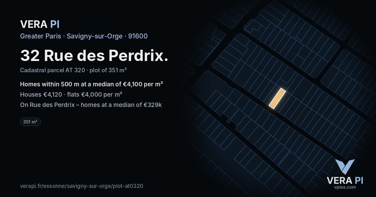 32 Rue des Perdrix, Savigny-sur-Orge at night – the plot lit, the parcels around coloured by the prices near them