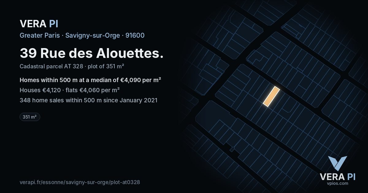 39 Rue des Alouettes, Savigny-sur-Orge at night – the plot lit, the parcels around coloured by the prices near them