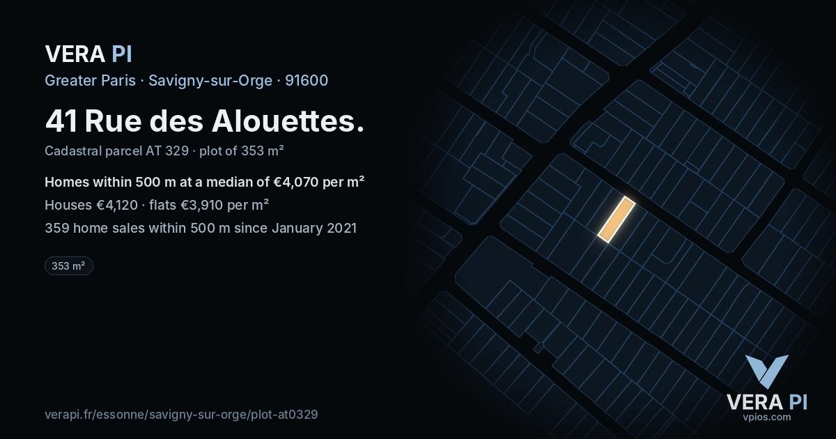 41 Rue des Alouettes, Savigny-sur-Orge at night – the plot lit, the parcels around coloured by the prices near them