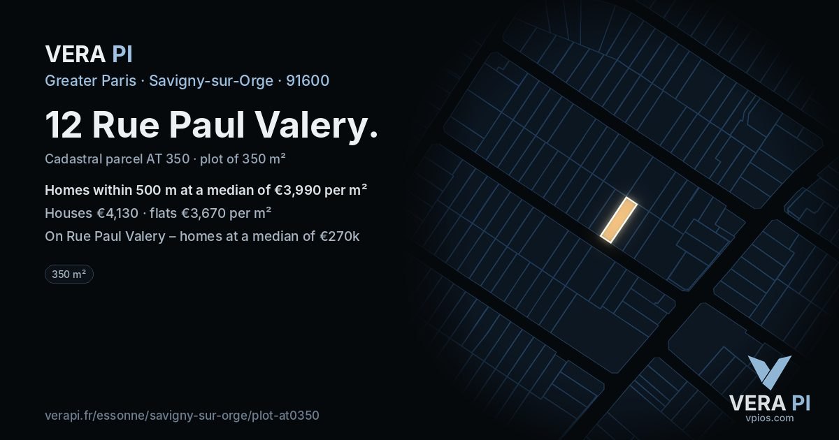 12 Rue Paul Valery, Savigny-sur-Orge at night – the plot lit, the parcels around coloured by the prices near them