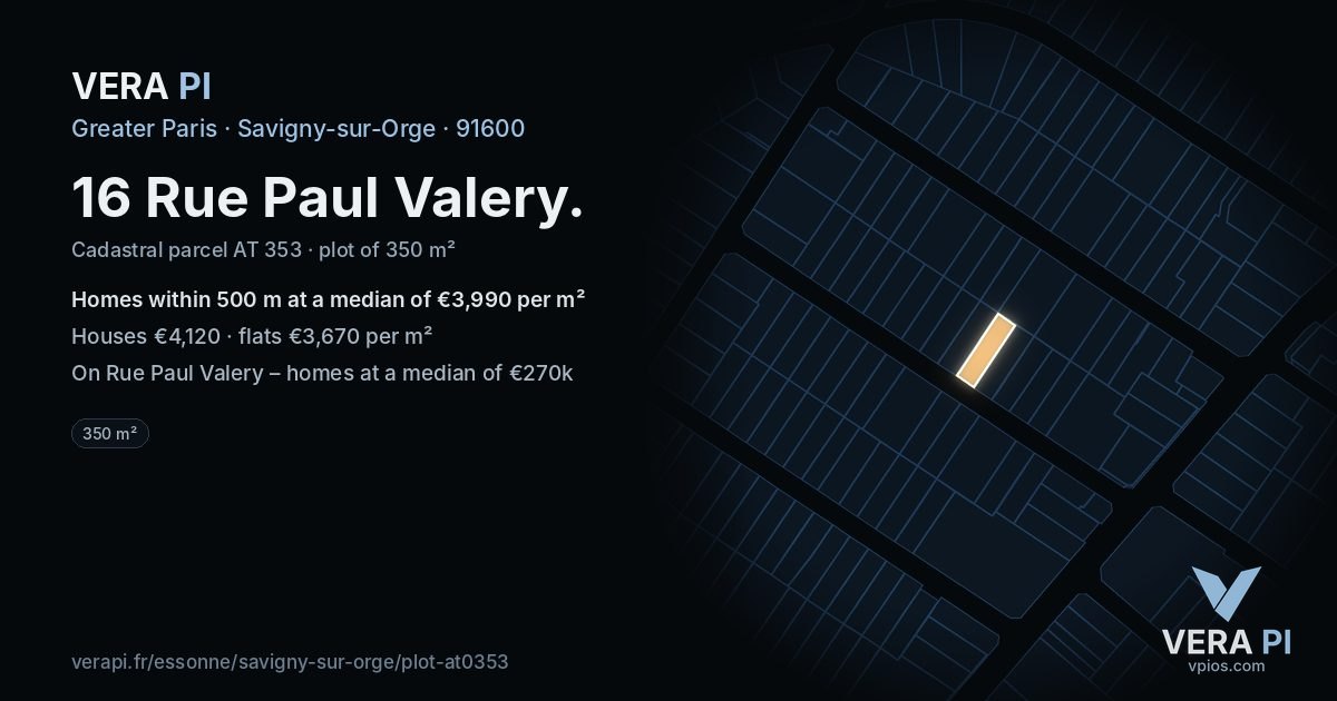 16 Rue Paul Valery, Savigny-sur-Orge at night – the plot lit, the parcels around coloured by the prices near them