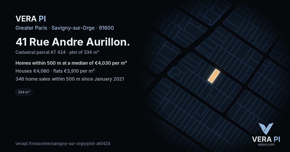 41 Rue Andre Aurillon, Savigny-sur-Orge at night – the plot lit, the parcels around coloured by the prices near them