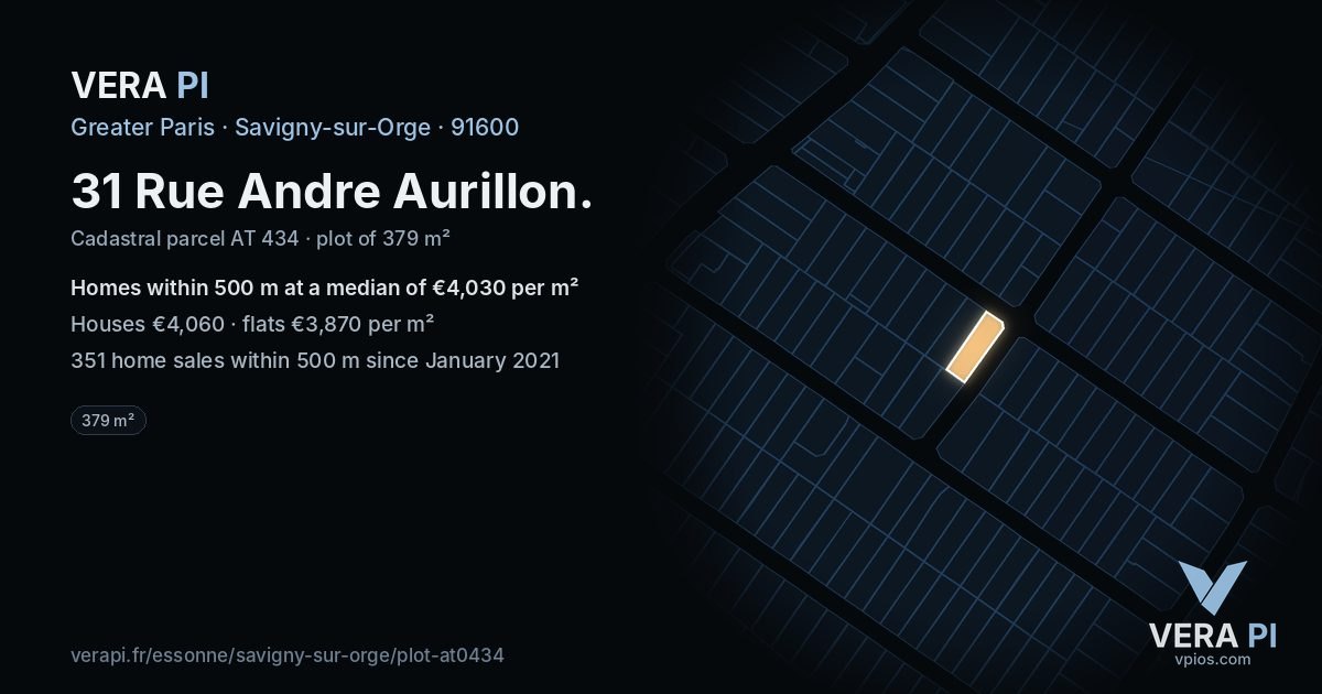31 Rue Andre Aurillon, Savigny-sur-Orge at night – the plot lit, the parcels around coloured by the prices near them