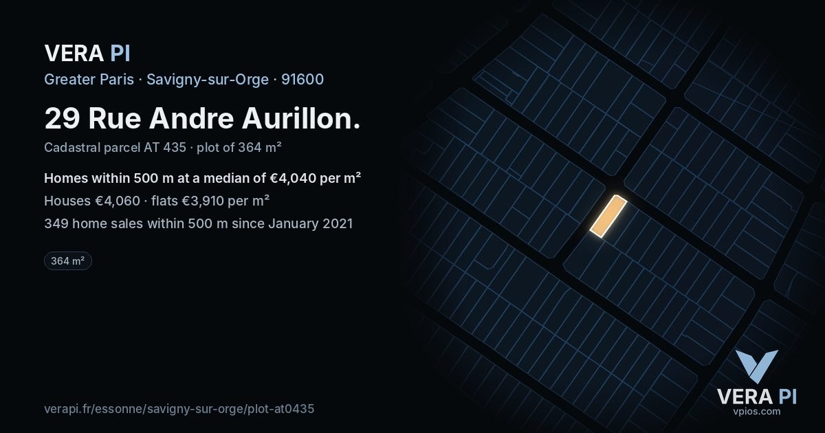 29 Rue Andre Aurillon, Savigny-sur-Orge at night – the plot lit, the parcels around coloured by the prices near them