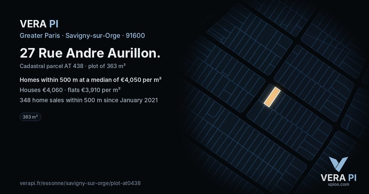 27 Rue Andre Aurillon, Savigny-sur-Orge at night – the plot lit, the parcels around coloured by the prices near them