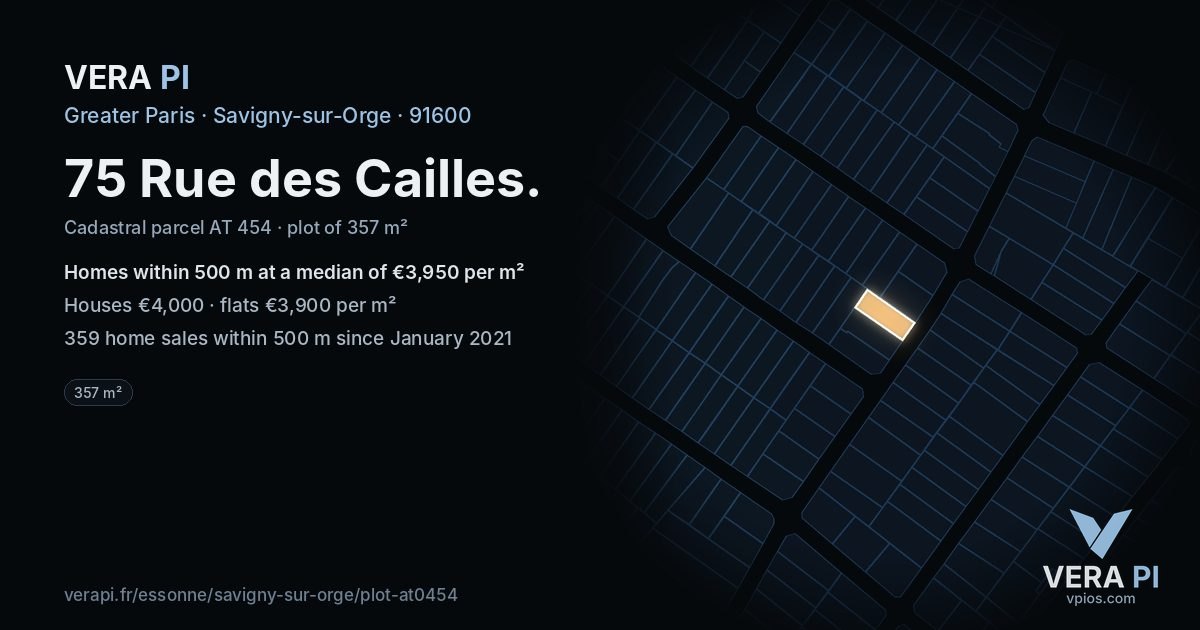 75 Rue des Cailles, Savigny-sur-Orge at night – the plot lit, the parcels around coloured by the prices near them