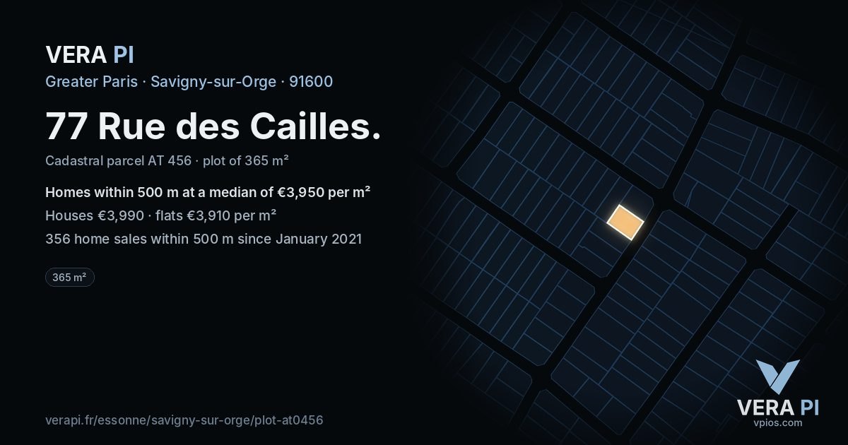 77 Rue des Cailles, Savigny-sur-Orge at night – the plot lit, the parcels around coloured by the prices near them