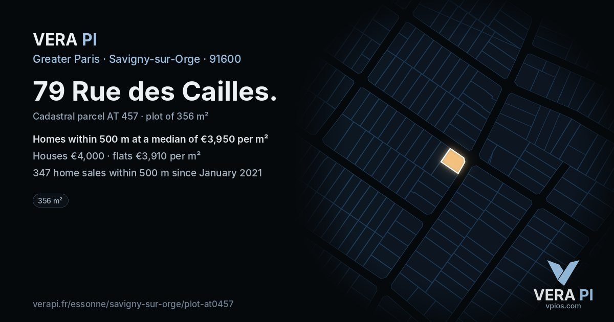 79 Rue des Cailles, Savigny-sur-Orge at night – the plot lit, the parcels around coloured by the prices near them