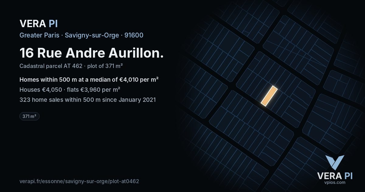 16 Rue Andre Aurillon, Savigny-sur-Orge at night – the plot lit, the parcels around coloured by the prices near them