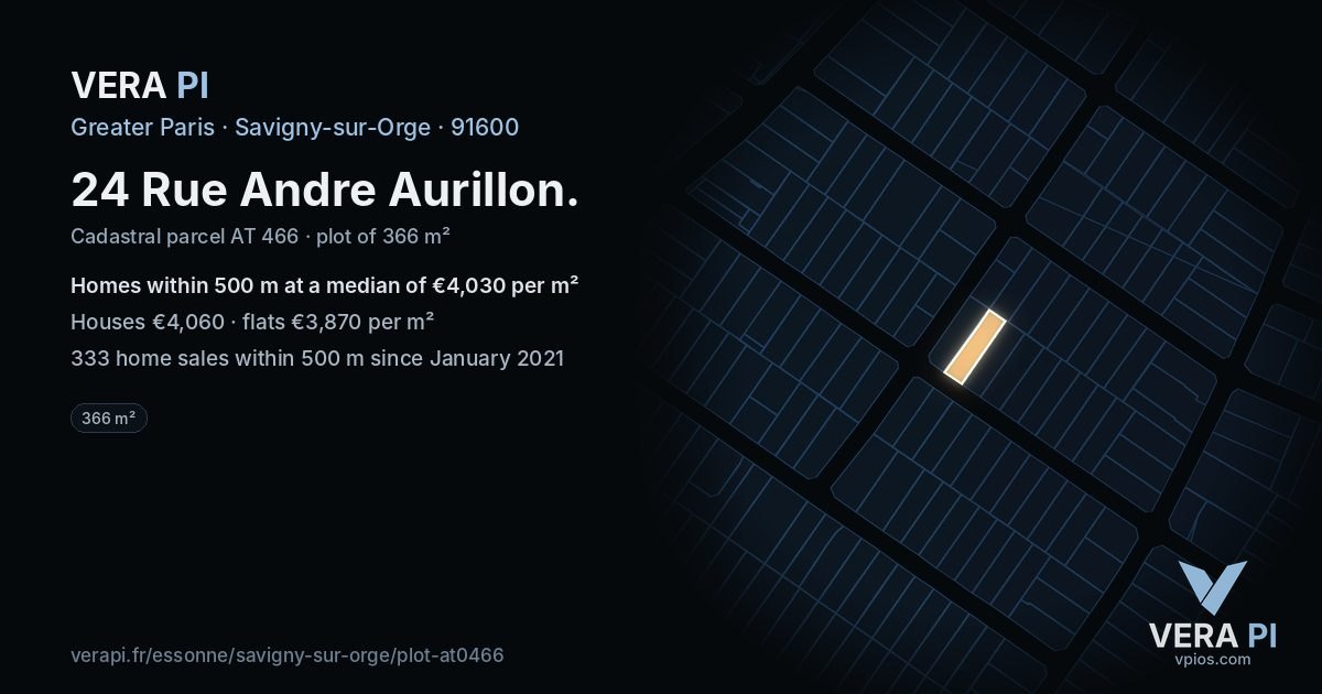 24 Rue Andre Aurillon, Savigny-sur-Orge at night – the plot lit, the parcels around coloured by the prices near them
