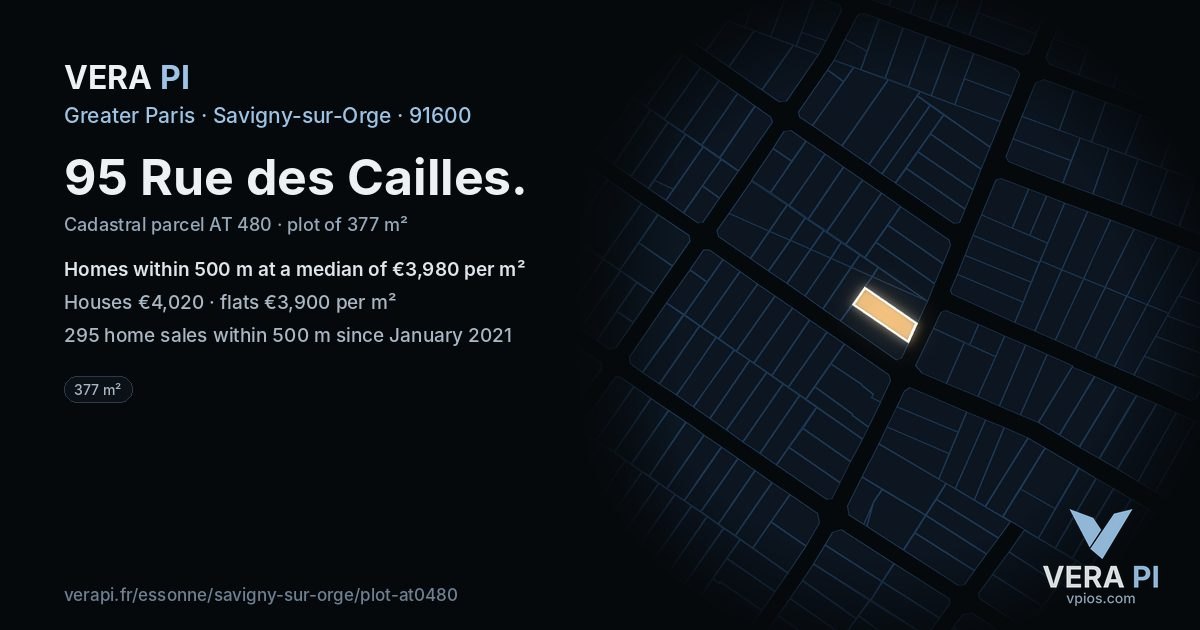 95 Rue des Cailles, Savigny-sur-Orge at night – the plot lit, the parcels around coloured by the prices near them