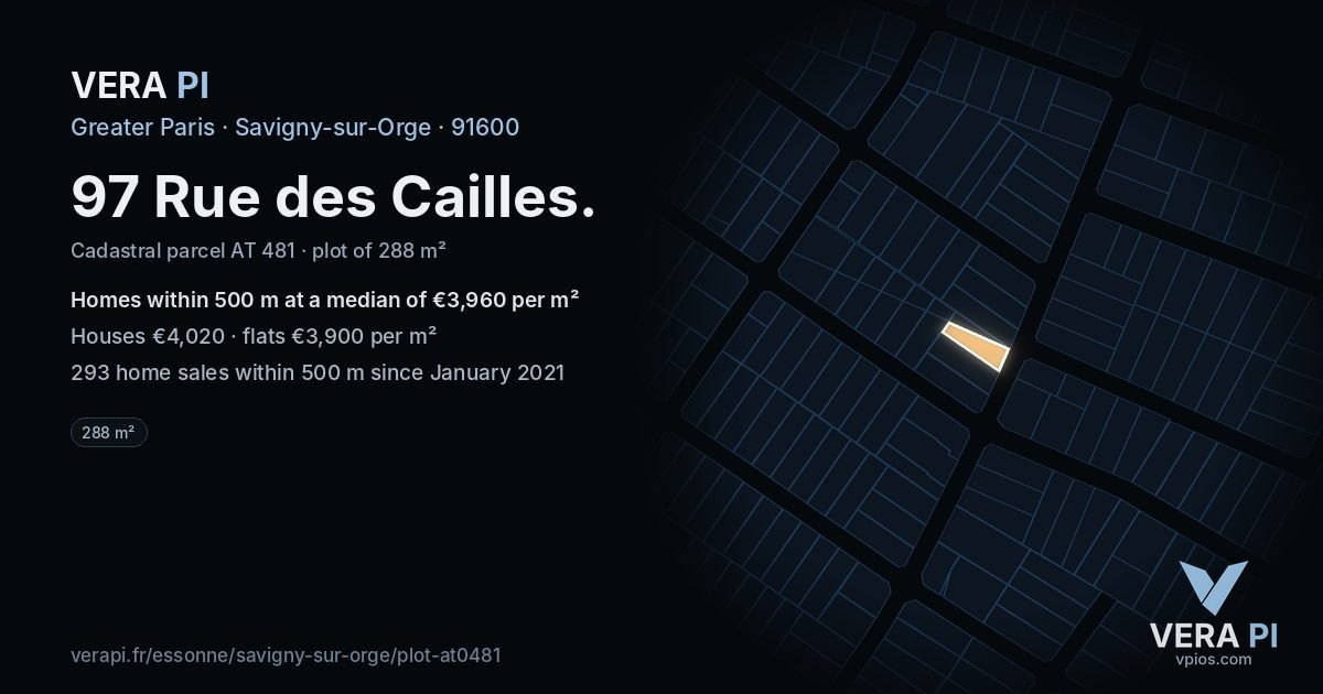 97 Rue des Cailles, Savigny-sur-Orge at night – the plot lit, the parcels around coloured by the prices near them