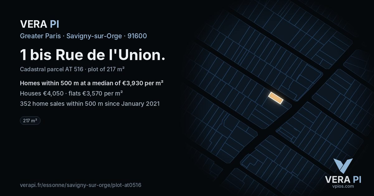 1 bis Rue de l'Union, Savigny-sur-Orge at night – the plot lit, the parcels around coloured by the prices near them