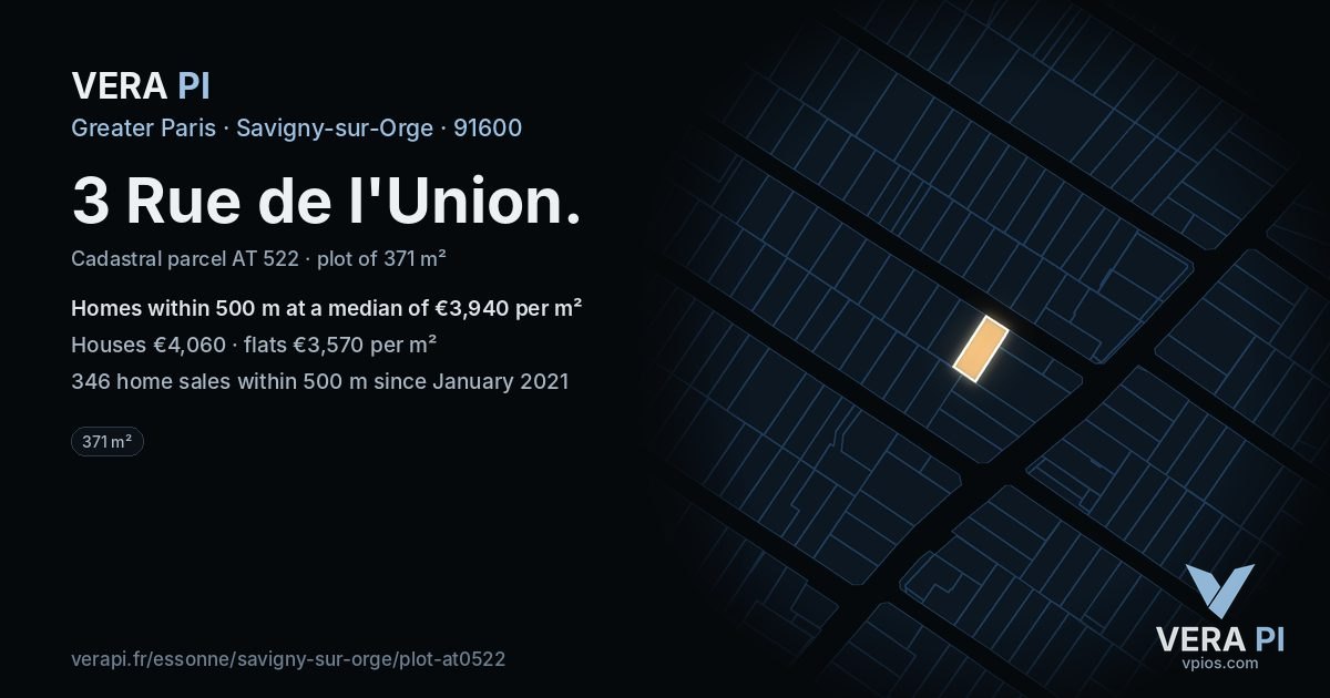 3 Rue de l'Union, Savigny-sur-Orge at night – the plot lit, the parcels around coloured by the prices near them