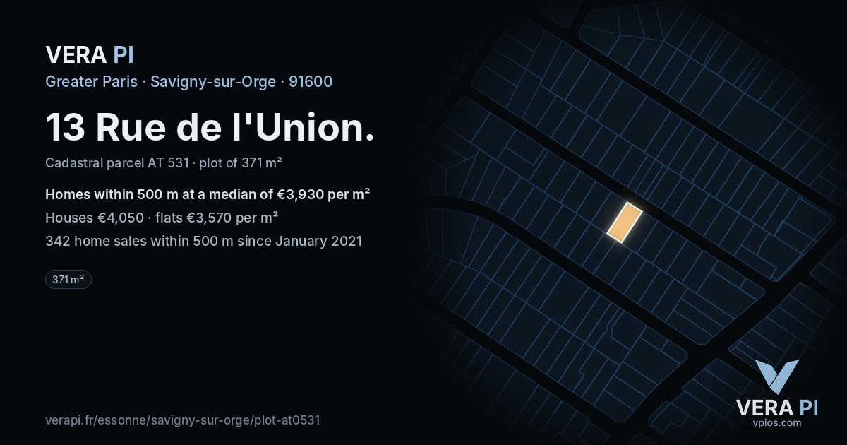 13 Rue de l'Union, Savigny-sur-Orge at night – the plot lit, the parcels around coloured by the prices near them