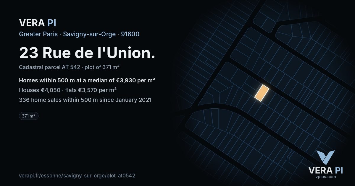 23 Rue de l'Union, Savigny-sur-Orge at night – the plot lit, the parcels around coloured by the prices near them