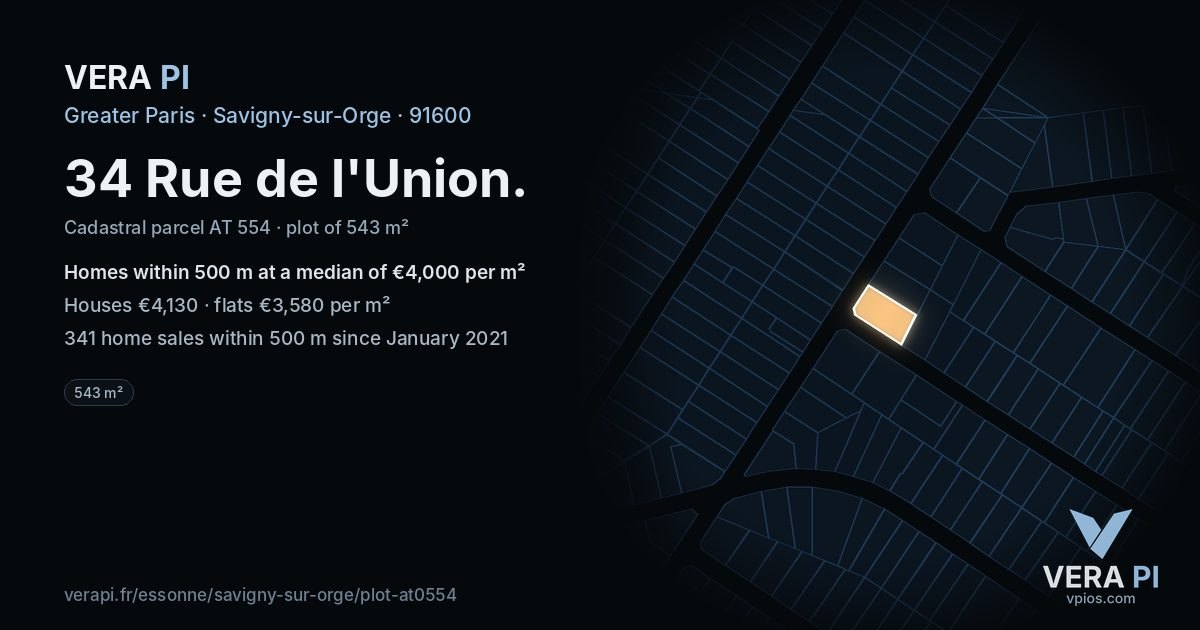 34 Rue de l'Union, Savigny-sur-Orge at night – the plot lit, the parcels around coloured by the prices near them
